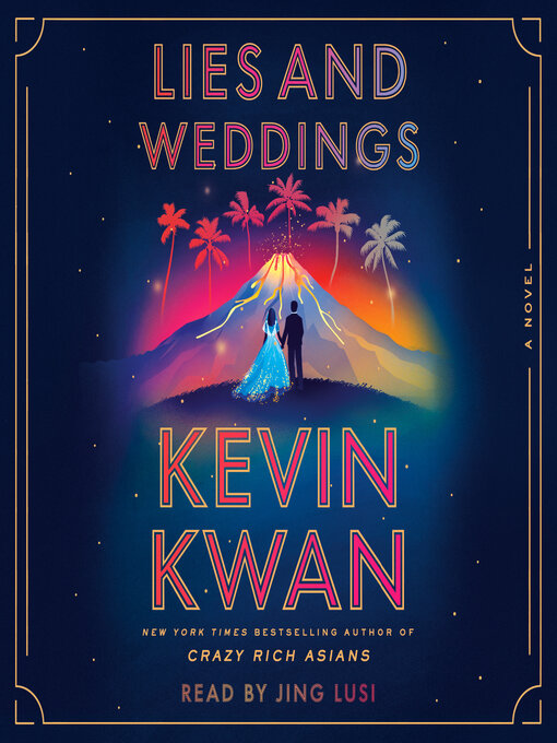 Title details for Lies and Weddings by Kevin Kwan - Wait list